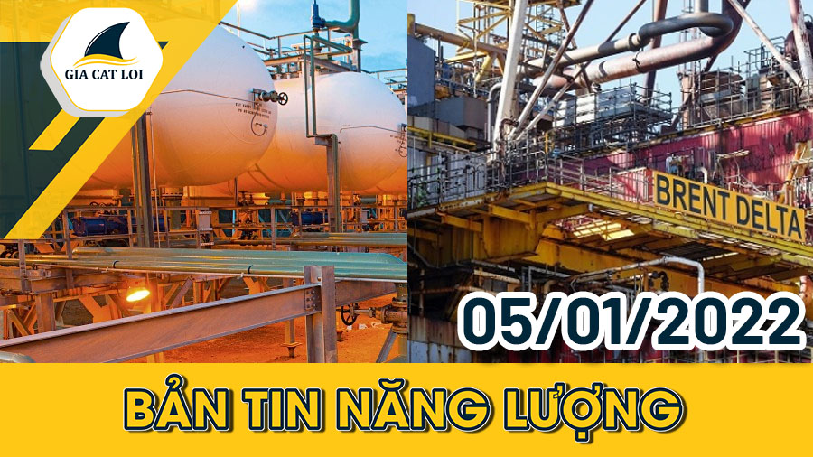 Bản tin năng lượng ngày 05/01/2022