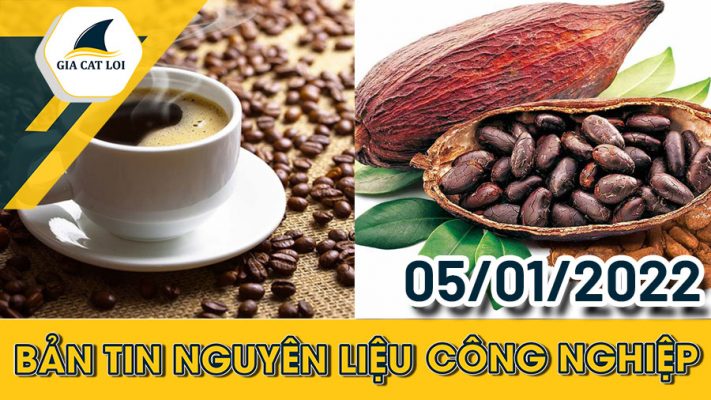 Bản tin nguyên liệu công nghiệp ngày 05/01/2022