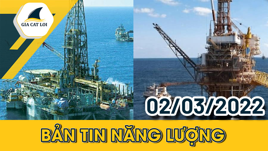Nhóm Năng Lượng Ngày 02/03/2022