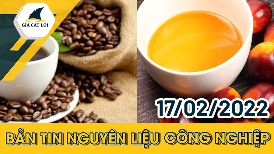 Nhóm Nguyên Liệu Công Nghiệp 17/02/2022