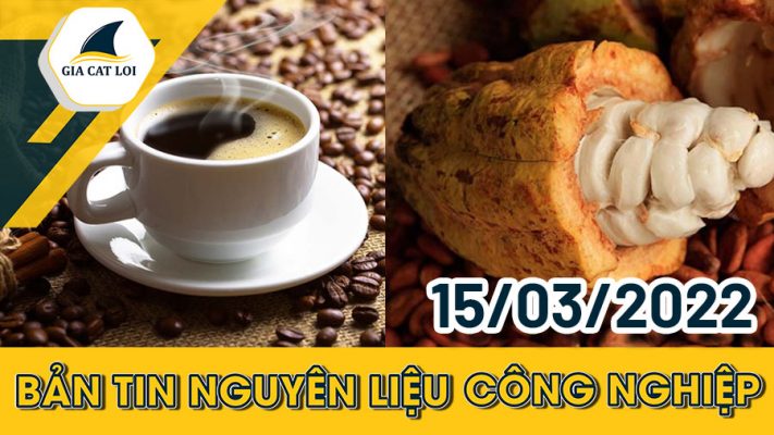 Nhóm Nguyên Liệu Công Nghiệp 15/03/2022