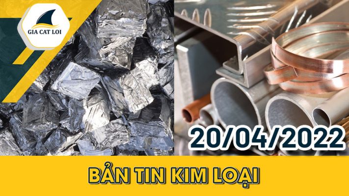 Phân Tích Nhóm Kim Loại Ngày 20/04/2022